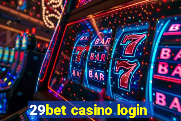 29bet casino login