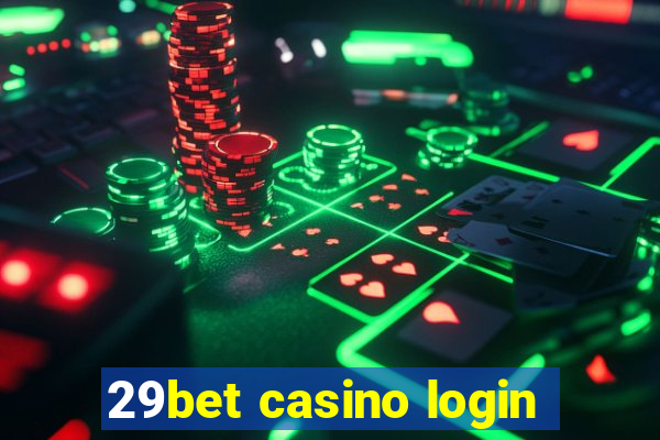 29bet casino login