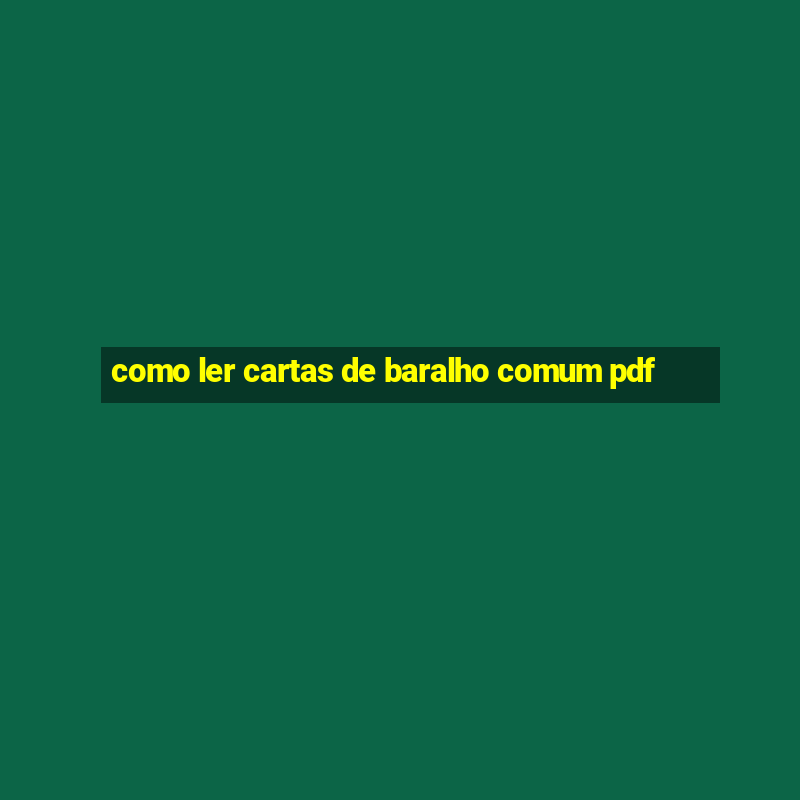 como ler cartas de baralho comum pdf