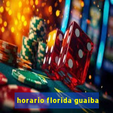 horario florida guaiba