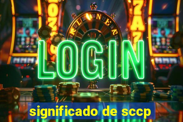 significado de sccp