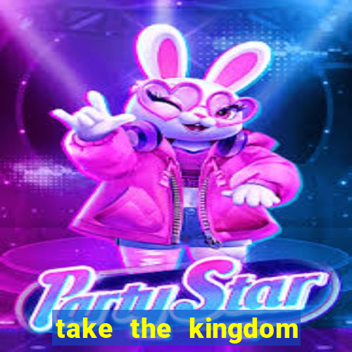 take the kingdom slot online