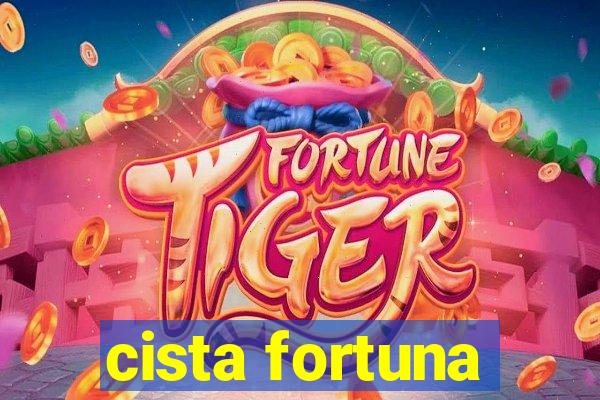 cista fortuna