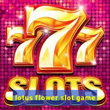 lotus flower slot game