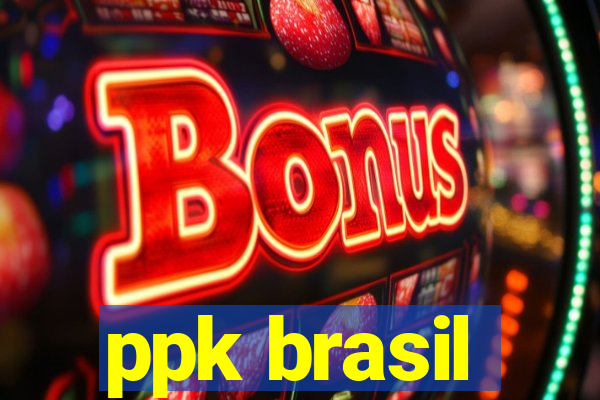 ppk brasil