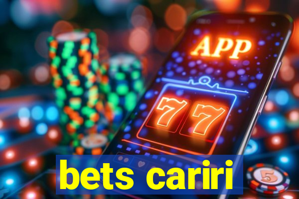 bets cariri