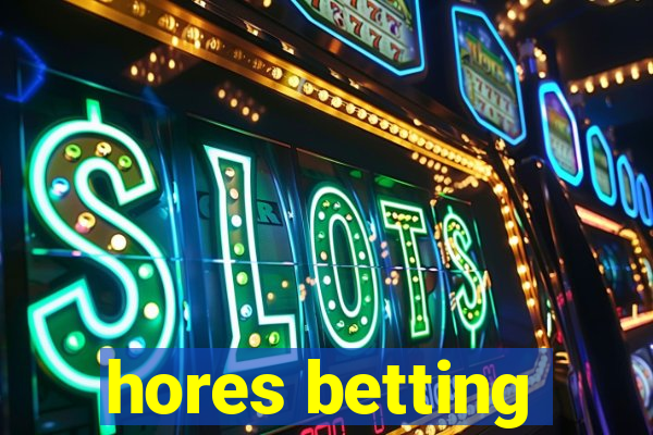 hores betting