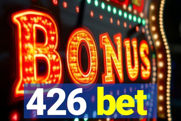 426 bet