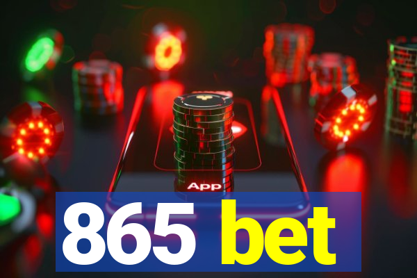 865 bet