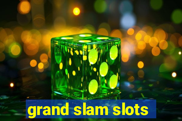 grand slam slots