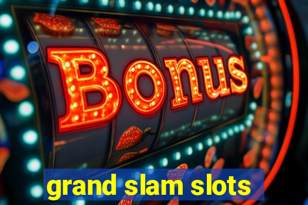 grand slam slots