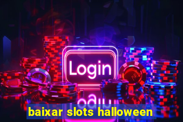 baixar slots halloween