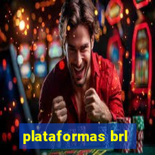 plataformas brl