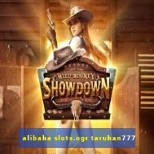 alibaba slots.ogr taruhan777