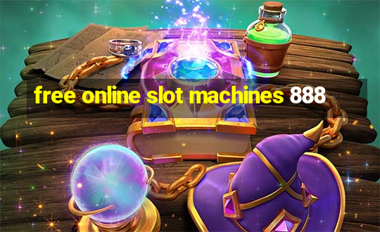 free online slot machines 888