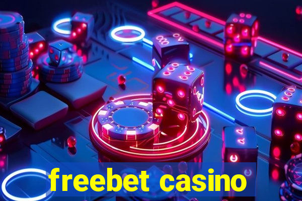 freebet casino