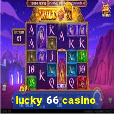 lucky 66 casino