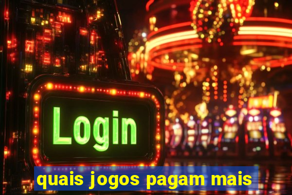 quais jogos pagam mais