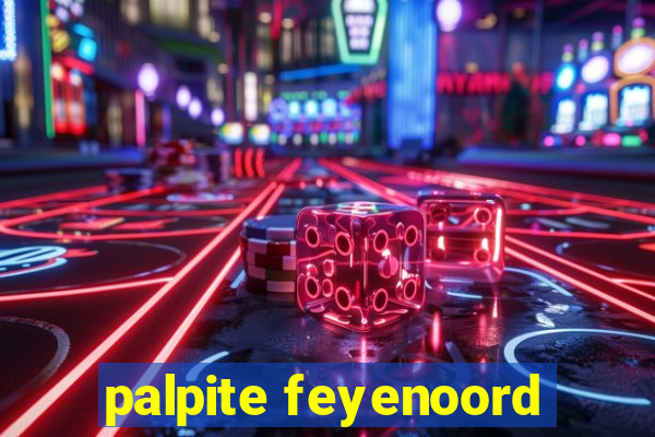 palpite feyenoord