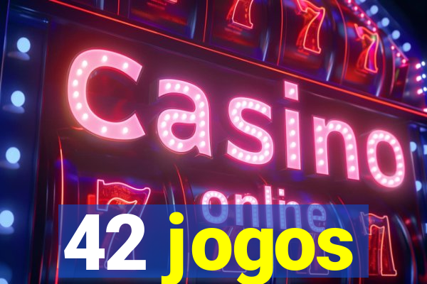 42 jogos