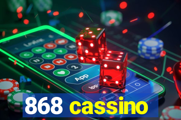 868 cassino