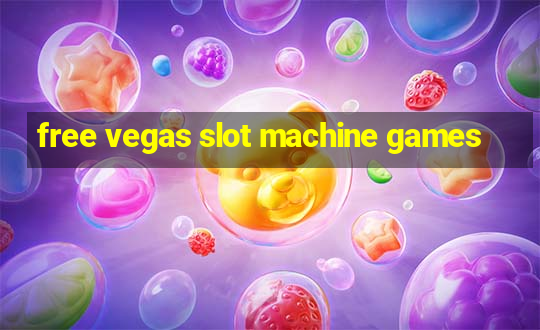 free vegas slot machine games