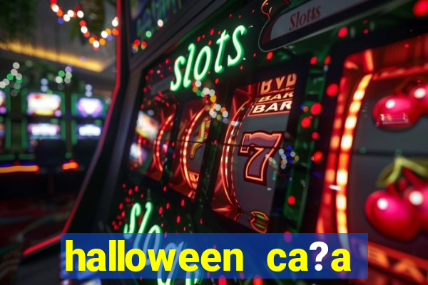 halloween ca?a niquel gratis 25 linhas