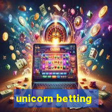 unicorn betting