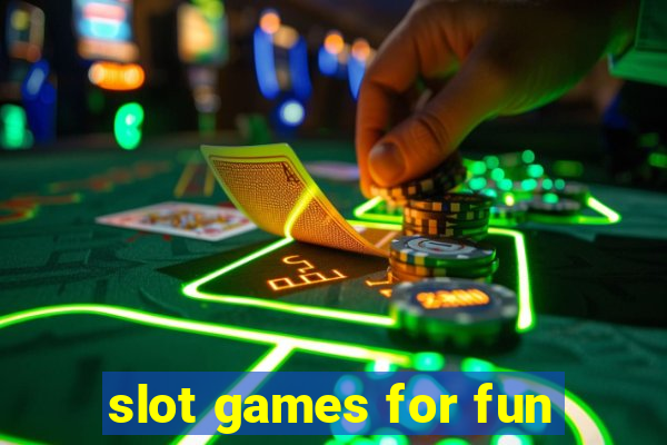 slot games for fun