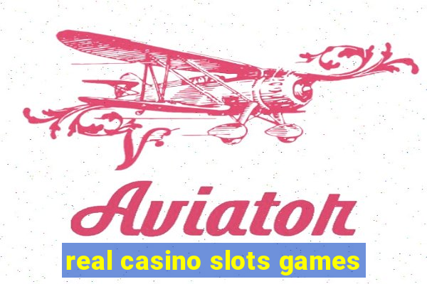 real casino slots games