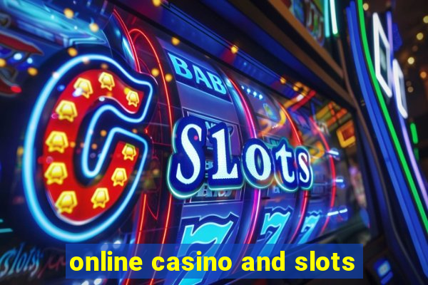 online casino and slots