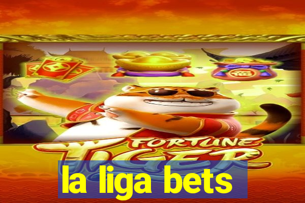 la liga bets