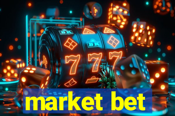 market bet