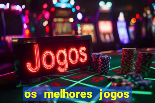 os melhores jogos para ganhar dinheiro