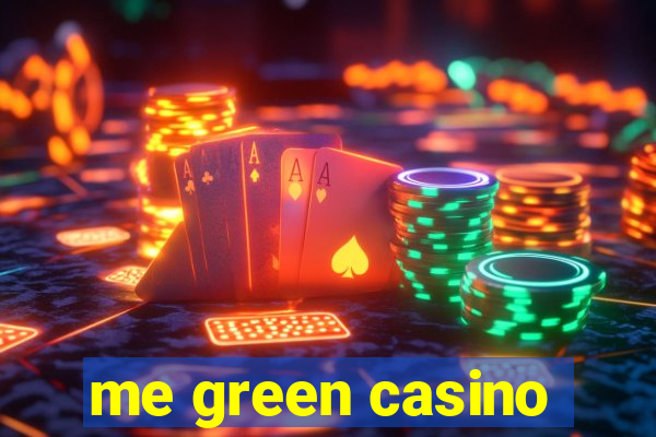 me green casino