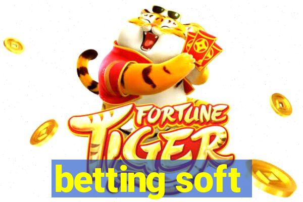 betting soft