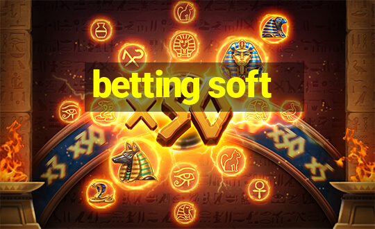 betting soft