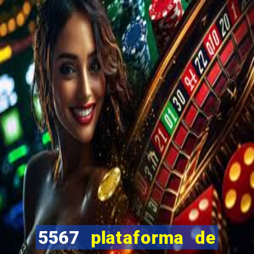 5567 plataforma de jogos login