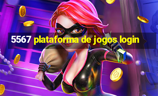 5567 plataforma de jogos login