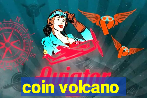 coin volcano