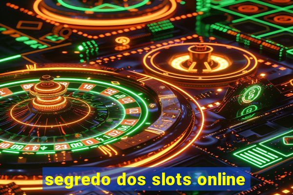 segredo dos slots online