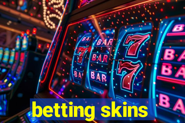 betting skins