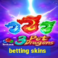 betting skins