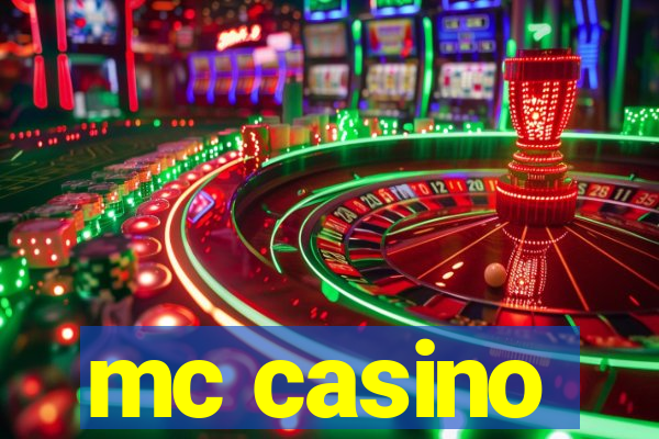 mc casino