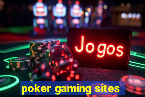 poker gaming sites