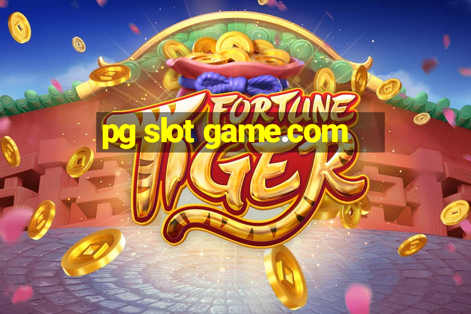 pg slot game.com