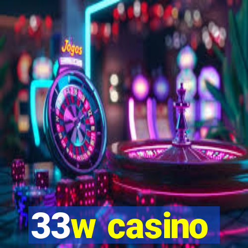 33w casino