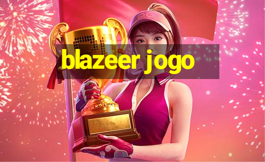 blazeer jogo