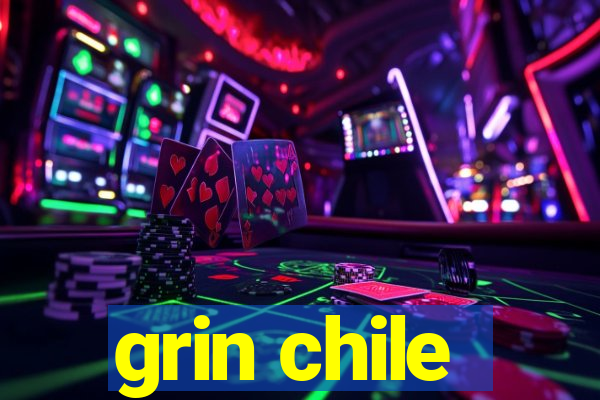 grin chile