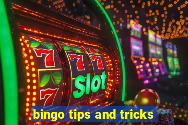 bingo tips and tricks